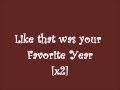 Dixie Chicks - Favorite Year (Lyrics)