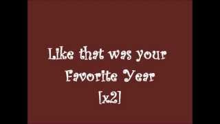 Dixie Chicks - Favorite Year (Lyrics)