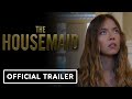 The Housemaid Official Trailer 2025 Sydney Sweeney Amanda Seyfried
