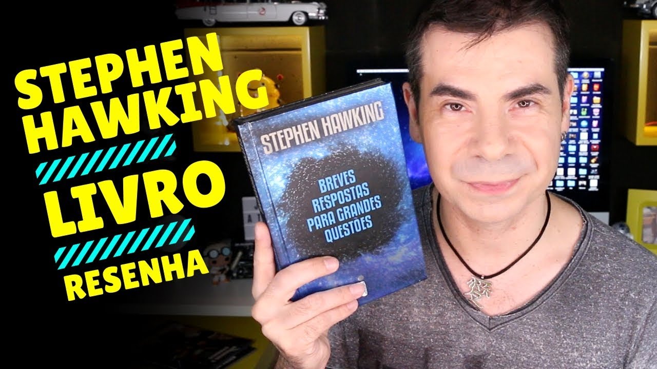 BREVES RESPOSTAS PARA GRANDES QUESTÕES | STEPHEN HAWKING