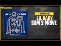 Lil Baby - Sum 2 Prove (1 Hour Loop)