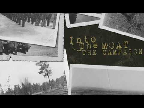 Into the Moat- The Campaign (Full Album)