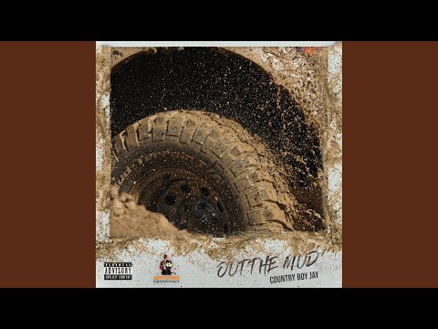 Out The Mud