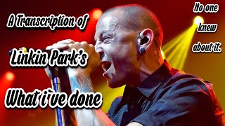 The hidden meaning of the song What i`ve done Linkin Park