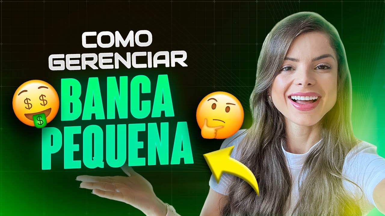 COMO GERENCIAR BANCA PEQUENA - OPÇÕES BINÁRIAS
