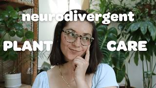 Neurodivergent Houseplant Care Tips 🧠🪴