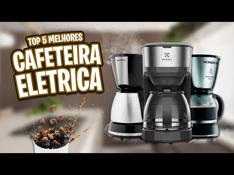 [ATUALIZADO] Top 5 Melhores CAFETEIRA ELÉTRICA de 2024! ✅