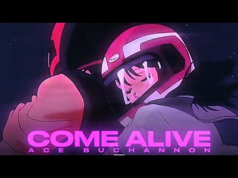Ace Buchannon - Come Alive AMV (w/ Lyrics)