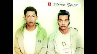 Rizzle Kicks - Demolition Man (Stereo Typical)