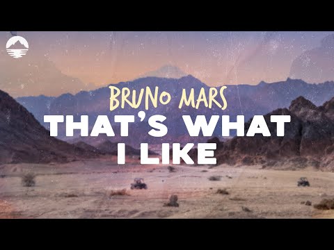 Bruno Mars - That’s What I Like | Lyrics
