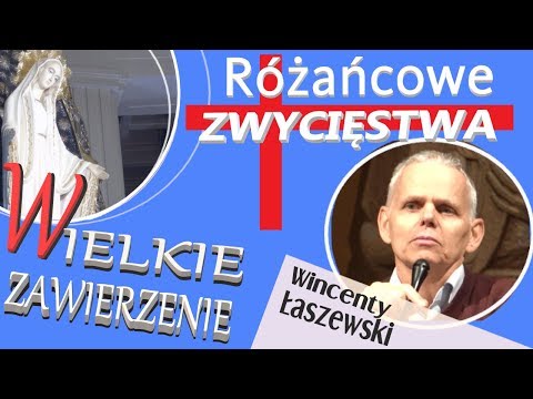 Różańcowe zwycięstwa - Wincenty  Łaszewski | WZNSM-2018