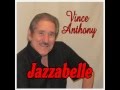 JAZZABELLE  (SWAMP POP) Vince Anthony