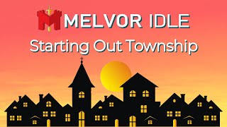 Township First Steps - Melvor Idle