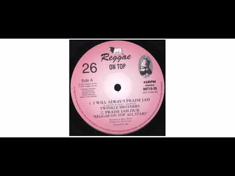 Twinkle Brothers - I Will Alway's Praise Jah - 10" - Reggae On Top
