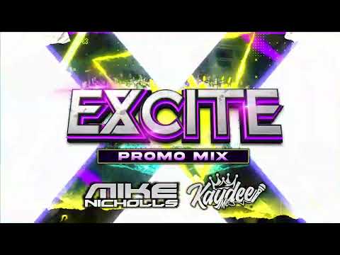 Excite @ Riverside artist mix drops featuring Mike Nicholls & MC KayDee
