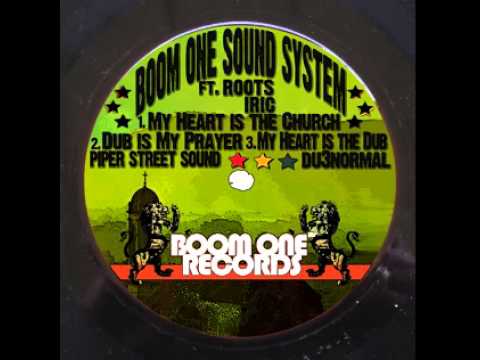 Boom One Sound System - My Heart is the Dub (DU3normal Remix)
