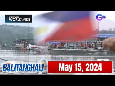 Balitanghali Express: May 15, 2024