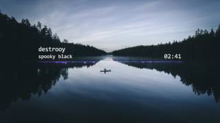 spooky black - destrooy