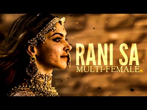 Rani Sa || Multi-Female