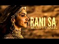 Rani Sa || Multi-Female