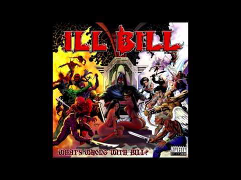 Ill Bill - Whats Wrong With Bill? (Full album)