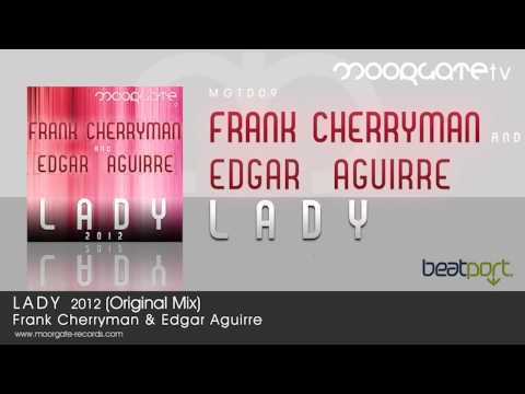 Frank Cherryman & Edgar Aguirre - Lady 2012