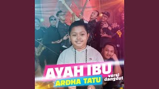 Download lagu Ayah Ibu (Version Dangdut) mp3 Download lagu Ayah Ibu (Version Dangdut) mp3