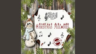 Medley: The First Noel-Hark! The Herald Angels Sing-O Come, All Ye Faithful-We Wish a Merry...