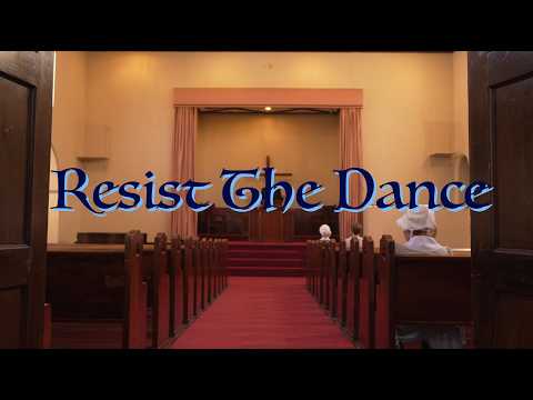 Resist The Dance