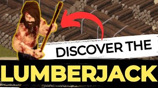 Discover the Lumberjack in Project Zomboid