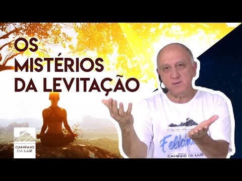 Os Mistérios da LEVITAÇÃO | Prof. Laércio Fonseca