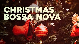 Christmas Bossa Nova 🎄🎅🏽 Ambience for Good Mood