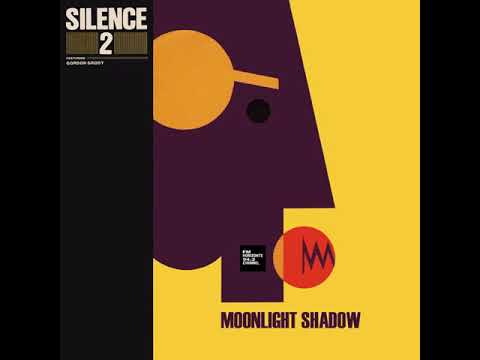 Silence 2 - Moonlight Shadow (Feat Gordon Grody) (LYRICS)