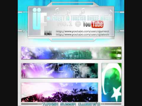 DJ ÜMEET & DJ FATEEH - TURKISH SUMMER CLUBBING ( 2O1O )