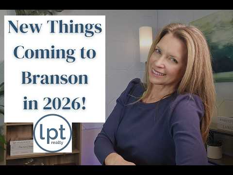 New Developments in Branson, MO 2026