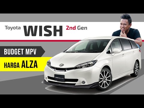 Toyota WISH (2nd Gen): Budget MPV Harga Mampu Milik