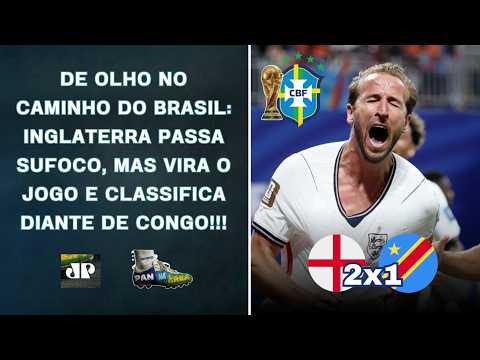 ELE DECIDE!!! KANE MARCA DUAS VEZES E INGLESES VIRAM O PLACAR DIANTE DA RD DO CONGO!!! | PAN NA ÁREA