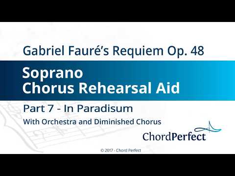 Fauré's Requiem Part 7 -  In Paradisum - Soprano Chorus Rehearsal Aid