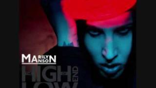 Marilyn Manson - I Have To Look Up Just To See Hell