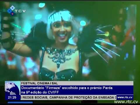 Festival Cinema: documentário "Firmeza" escolhido para o prémio Parda na 9º edição do CVIFF