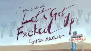 Download lagu MAKJ & Lil Jon - Let's Get Fucked Up (Zatox Hardstyle Bootleg) FREE mp3 Download lagu MAKJ & Lil Jon - Let's Get Fucked Up (Zatox Hardstyle Bootleg) FREE mp3