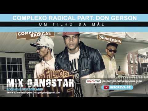 Complexo Radical Part. Don Gerson - Um Filho Da Mãe (2016 + DOWNLOAD)