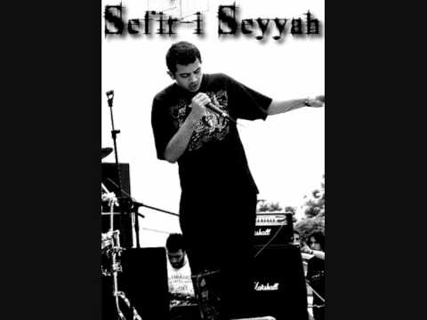Sefir-i Seyyah ft. Rahrev - Dinle.wmv