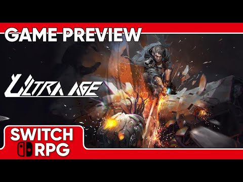 SwitchRPG Previews - Ultra Age Demo Preview - Nintendo Switch Gameplay