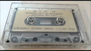 Big O ~ Schmoov Wit Da Ruffness (Schmoov Mix) ~ Blackwiz Demo Tape 1994 NYC