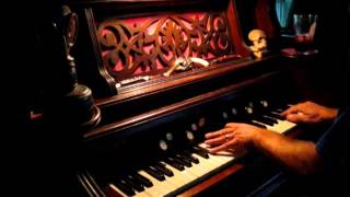 Just Another Sucker On The Vine - Tom Waits cover on Pump Organ