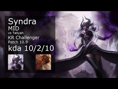 Syndra Mid vs Taliyah - KR Challenger 10/2/10 Patch 10.9 Gameplay // [롤] 신드라 vs 탈리야 미드