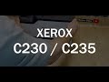 Xerox C230 / C235 Заправка картриджей. Инструкция. Тонер. Чип