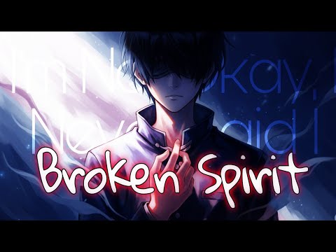 Broken Spirit – I’m Not Okay, I Never Said I Was || by Relatone (Official Lyrics Video)