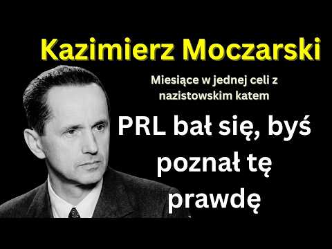 Kazimierz Moczarski – Więzień celi z katem. Historia, którą próbowano wymazać z pamięci